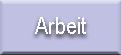 Arbeit